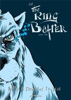 Couverture du livre « The ring bearer - part two - a tale from ink to bear 2020 » de Das aux éditions Alonso-segal