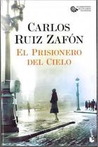 Couverture du livre « El Prisionero Del Cielo » de Carlos Ruiz Zafon aux éditions Booket