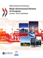 Couverture du livre « Multi-dimensional review of Uruguay t.1 ; initial assessment » de Ocde aux éditions Oecd