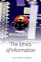 Couverture du livre « The Ethics of Information » de Floridi Luciano aux éditions Oup Oxford