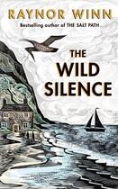 Couverture du livre « THE WILD SILENCE » de Winn Raynor aux éditions Penguin
