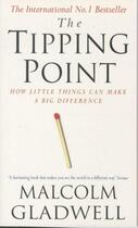 Couverture du livre « THE TIPPING POINT - HOW LITTLE THINGS CAN MAKE A BIG DIFFERENCE » de Malcolm Gladwell aux éditions Abacus