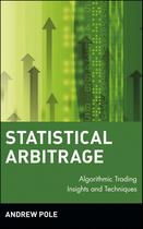 Couverture du livre « STATISTICAL ARBITRAGE » de Andrew Pole aux éditions Wiley