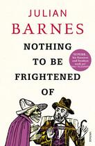 Couverture du livre « Nothing To Be Frightened Of » de Julian Barnes aux éditions Random House Digital