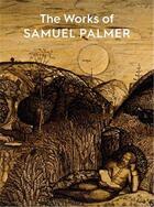 Couverture du livre « The works of samuel palmer » de  aux éditions Ashmolean