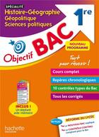 Couverture du livre « Objectif bac specialite histoire-geo, geopolitique et sciences politiques 1re » de  aux éditions Hachette Education