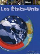 Couverture du livre « Les Etats-Unis » de Thinard/Aranega aux éditions Gallimard-jeunesse