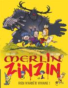 Couverture du livre « Merlin Zinzin Tome 4 : rien n'arrête Viviane » de Marc Cantin et Stan et Vince aux éditions Pere Castor