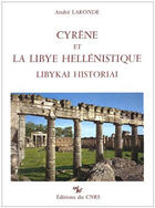 Couverture du livre « Cyrene et la libye hellenistique » de Laronde A aux éditions Cnrs