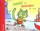 Couverture du livre « Chavert Et Rougecroco » de Benoit Debecker aux éditions Albin Michel Jeunesse