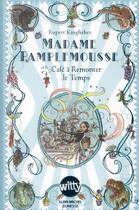 Couverture du livre « Madame Pamplemousse et le café à remonter le temps » de Rupert Kingfisher et Sue Hellard aux éditions Albin Michel