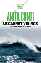Couverture du livre « Le Carnet Vikings : 70 jours en mer de Barents » de Anita Conti aux éditions Payot