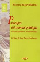 Couverture du livre « Principes d'économie politique » de Malthus T R. aux éditions Dalloz