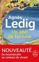 Couverture du livre « Un abri de fortune » de Agnes Ledig aux éditions Le Livre De Poche