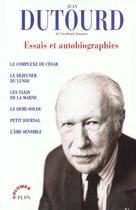 Couverture du livre « Essais et autobiographies - tome 2 - vol02 » de Jean Dutourd aux éditions Plon