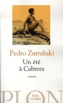 Couverture du livre « Un été à cabrera » de Pedro Zarraluki aux éditions Plon