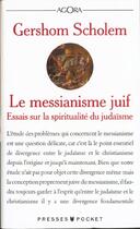 Couverture du livre « Le Messianisme Juif » de Gershom Gerhard Scholem aux éditions Pocket