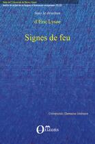 Couverture du livre « Signes de feu » de Eric LysOE aux éditions Orizons