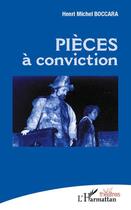 Couverture du livre « Pièces à conviction » de Henri Michel Boccara aux éditions L'harmattan