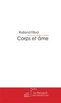 Couverture du livre « Corps et âme » de Fillod-R aux éditions Le Manuscrit