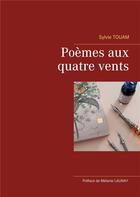 Couverture du livre « Poèmes aux quatre vents » de Touam Sylvie aux éditions Books On Demand