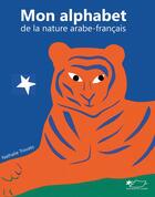 Couverture du livre « Mon alphabet de la nature arabe-français » de Nathalie Trovato aux éditions Jasmin