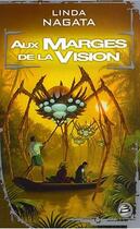 Couverture du livre « Aux marges de la vision » de Nagata-L aux éditions Bragelonne
