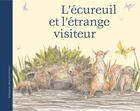 Couverture du livre « L'écureuil et l'étrange visiteur » de Sebastian Meschenmoser aux éditions Mineditions