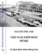 Couverture du livre « Viet-Nam Thoi Phap Do-Ho » de The Anh Nguyen aux éditions La Fremillerie