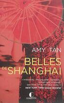 Couverture du livre « Belles de Shanghaï » de Amy Tan aux éditions Charleston