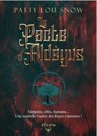 Couverture du livre « Le pacte d'Aldeyus » de Patty Lou Snow aux éditions Elixyria