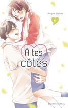 Couverture du livre « À tes côtés Tome 6 » de Megumi Morino aux éditions Akata