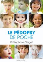 Couverture du livre « Le pédopsy de poche » de Stephane Clerget aux éditions Marabout