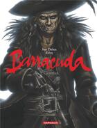 Couverture du livre « Barracuda Tome 2 : cicatrices » de Jean Dufaux et Jeremy Petiqueux aux éditions Dargaud