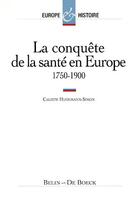 Couverture du livre « La conquete de la sante en europe » de Hudeman aux éditions Belin