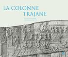 Couverture du livre « La colonne trajane » de Alexandre Stefan aux éditions Picard