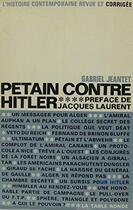 Couverture du livre « Petain contre hitler » de Jeantet/Laurent aux éditions Table Ronde