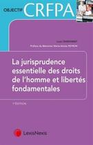 Couverture du livre « La jurisprudentielle des droits de 'homme et libertés fondamentales » de Louis Tandonnet aux éditions Lexisnexis