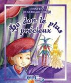 Couverture du livre « Le don le plus précieux » de Nathalie Somers aux éditions Clc Editions