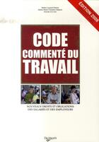 Couverture du livre « Code commenté du travail (édition 2008) » de Dubois aux éditions De Vecchi