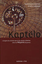 Couverture du livre « Kaptelo » de Camargo/Mataliw aux éditions Cths Edition
