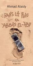 Couverture du livre « Dans la peau d'Abbas El-Abd » de Ahmad Alaidy aux éditions Actes Sud