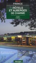 Couverture du livre « Hôtels et auberges en France (édition 2013) » de  aux éditions Rivages