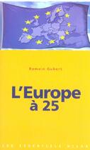 Couverture du livre « L'Europe à 25 » de Romain Gubert aux éditions Milan