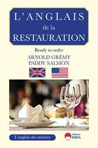 Couverture du livre « L'anglais de la restauration » de Arnold Gremy et Paddy Salmon aux éditions Eska