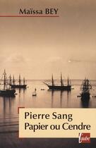 Couverture du livre « Pierre, sang, papier ou cendre » de Maissa Bey aux éditions Editions De L'aube