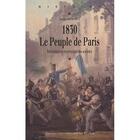 Couverture du livre « 1830 ; le peuple de Paris » de Nathalie Jakobowicz aux éditions Pu De Rennes