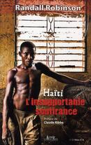 Couverture du livre « Haïti, l'insupportable souffrance » de Randall Robinson aux éditions Alphee.jean-paul Bertrand