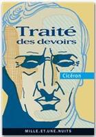 Couverture du livre « Traité des devoirs » de Ciceron aux éditions Fayard/mille Et Une Nuits