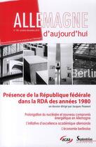 Couverture du livre « REVUE ALLEMAGNE D'AUJOURD'HUI n.194 ; présence de la République fédérale dans la RDA des années 1980 (octobre/décembre 2010) » de  aux éditions Pu Du Septentrion